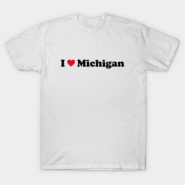 I Love Michigan T-Shirt by Novel_Designs